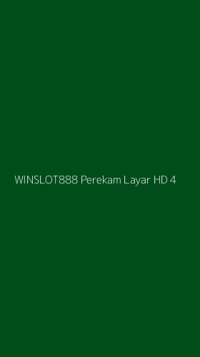 Tampilan Antarmuka Aplikasi Winslot888 Perekam Layar Hd - 4