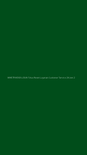 Tampilan Antarmuka Aplikasi Winstrike69 Login Situs Resmi Layanan Customer Service 24jam - 2