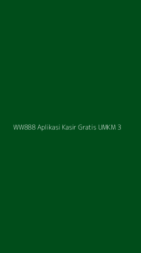 Tampilan Antarmuka Aplikasi Ww888 Aplikasi Kasir Gratis Umkm - 3