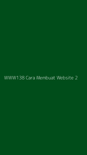 Tampilan Antarmuka Aplikasi Www138 Cara Membuat Website - 2