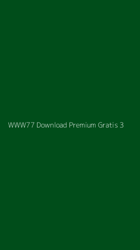 Tampilan Antarmuka Aplikasi Www77 Download Premium Gratis - 3