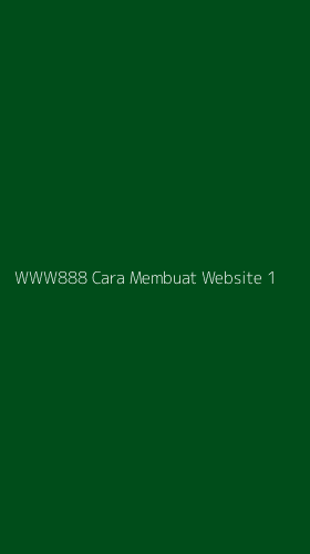 Tampilan Antarmuka Aplikasi Www888 Cara Membuat Website - 1