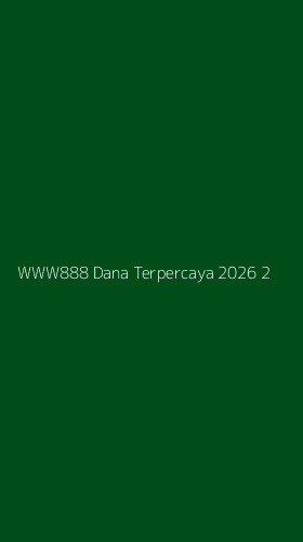 Tampilan Antarmuka Aplikasi Www888 Dana Terpercaya 2026 - 2