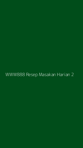 Tampilan Antarmuka Aplikasi Www888 Resep Masakan Harian - 2