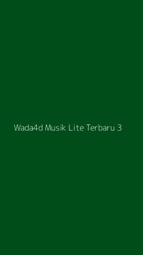 Tampilan Antarmuka Aplikasi Wada4d Musik Lite Terbaru - 3