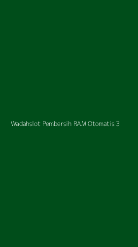 Tampilan Antarmuka Aplikasi Wadahslot Pembersih Ram Otomatis - 3