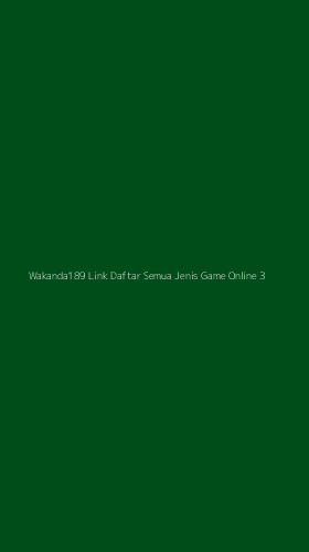 Tampilan Antarmuka Aplikasi Wakanda189 Link Daftar Semua Jenis Game Online - 3