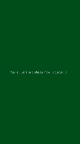 Tampilan Antarmuka Aplikasi Wallet Belajar Bahasa Inggris Cepat - 3