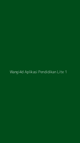 Tampilan Antarmuka Aplikasi Wangi4d Aplikasi Pendidikan Lite - 1