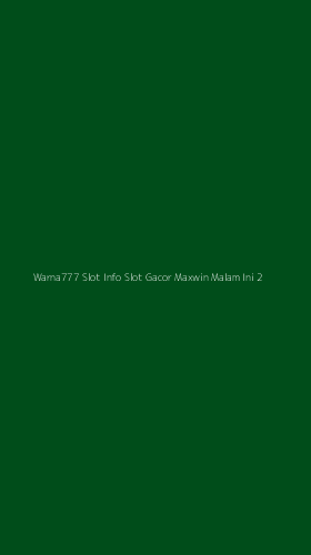 Tampilan Antarmuka Aplikasi Warna777 Slot Info Slot Gacor Maxwin Malam Ini - 2