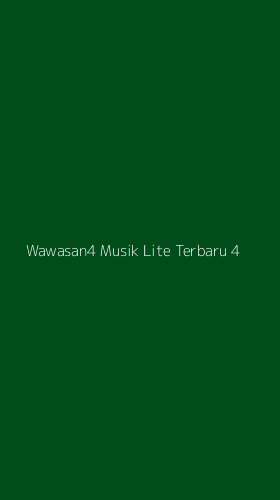 Tampilan Antarmuka Aplikasi Wawasan4 Musik Lite Terbaru - 4