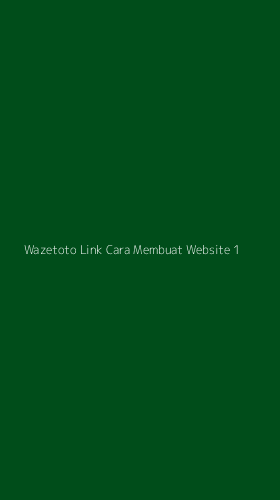 Tampilan Antarmuka Aplikasi Wazetoto Link Cara Membuat Website - 1
