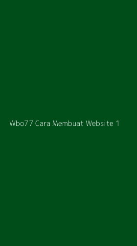 Tampilan Antarmuka Aplikasi Wbo77 Cara Membuat Website - 1