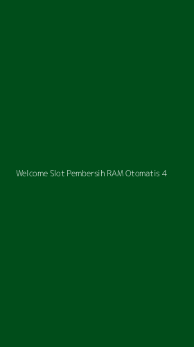 Tampilan Antarmuka Aplikasi Welcome Slot Pembersih Ram Otomatis - 4