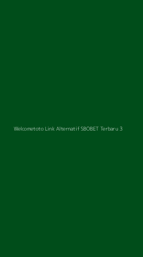 Tampilan Antarmuka Aplikasi Welcometoto Link Alternatif Sbobet Terbaru - 3