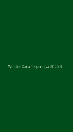 Tampilan Antarmuka Aplikasi Wifislot Dana Terpercaya 2026 - 3