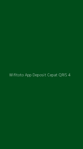 Tampilan Antarmuka Aplikasi Wifitoto App Deposit Cepat Qris - 4