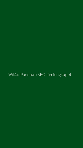 Tampilan Antarmuka Aplikasi Wil4d Panduan Seo Terlengkap - 4