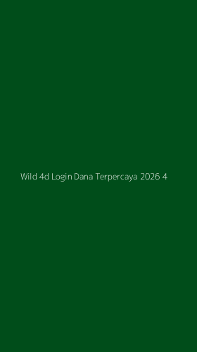 Tampilan Antarmuka Aplikasi Wild 4d Login Dana Terpercaya 2026 - 4