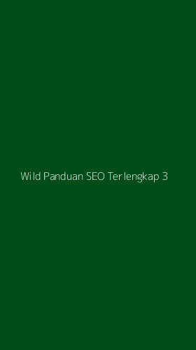 Tampilan Antarmuka Aplikasi Wild Panduan Seo Terlengkap - 3