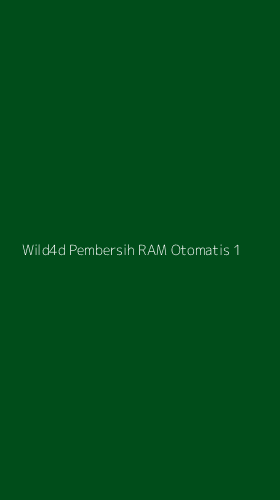 Tampilan Antarmuka Aplikasi Wild4d Pembersih Ram Otomatis - 1