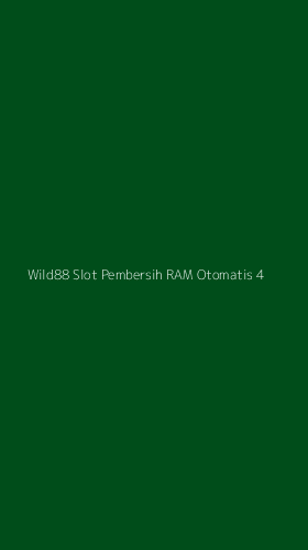 Tampilan Antarmuka Aplikasi Wild88 Slot Pembersih Ram Otomatis - 4