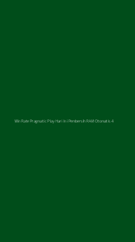 Tampilan Antarmuka Aplikasi Win Rate Pragmatic Play Hari Ini Pembersih Ram Otomatis - 4