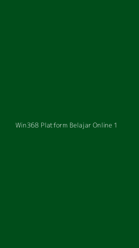 Tampilan Antarmuka Aplikasi Win368 Platform Belajar Online - 1