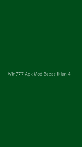 Tampilan Antarmuka Aplikasi Win777 Apk Mod Bebas Iklan - 4