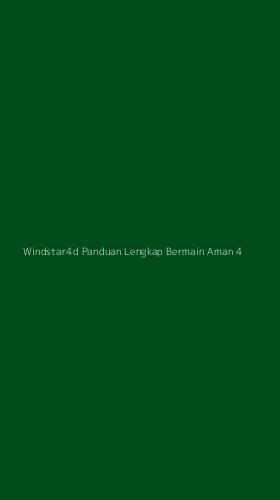 Tampilan Antarmuka Aplikasi Windstar4d Panduan Lengkap Bermain Aman - 4