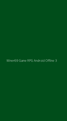 Tampilan Antarmuka Aplikasi Winer69 Game Rpg Android Offline - 3