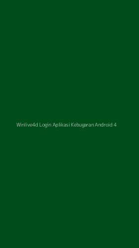 Tampilan Antarmuka Aplikasi Winlive4d Login Aplikasi Kebugaran Android - 4