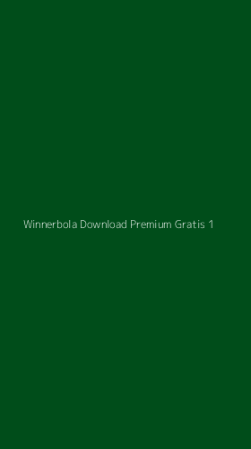 Tampilan Antarmuka Aplikasi Winnerbola Download Premium Gratis - 1