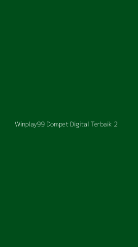 Tampilan Antarmuka Aplikasi Winplay99 Dompet Digital Terbaik - 2