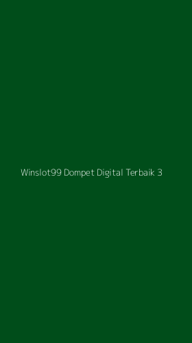 Tampilan Antarmuka Aplikasi Winslot99 Dompet Digital Terbaik - 3