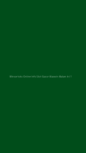 Tampilan Antarmuka Aplikasi Winsortoto Online Info Slot Gacor Maxwin Malam Ini - 1