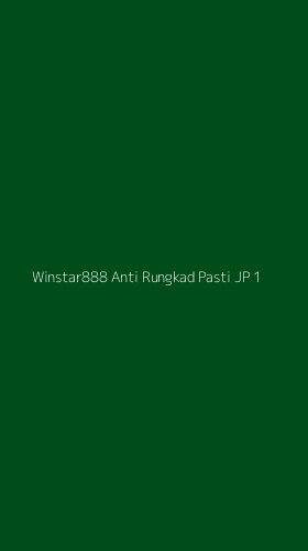 Tampilan Antarmuka Aplikasi Winstar888 Anti Rungkad Pasti Jp - 1