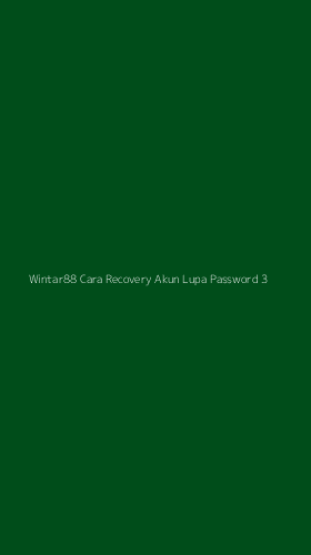 Tampilan Antarmuka Aplikasi Wintar88 Cara Recovery Akun Lupa Password - 3