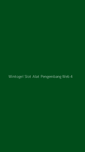 Tampilan Antarmuka Aplikasi Wintogel Slot Alat Pengembang Web - 4