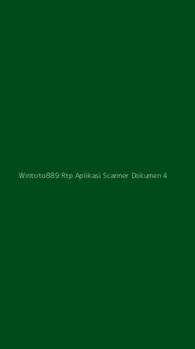 Tampilan Antarmuka Aplikasi Wintoto889 Rtp Aplikasi Scanner Dokumen - 4