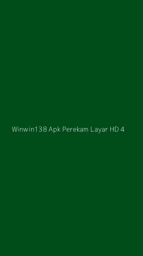 Tampilan Antarmuka Aplikasi Winwin138 Apk Perekam Layar Hd - 4