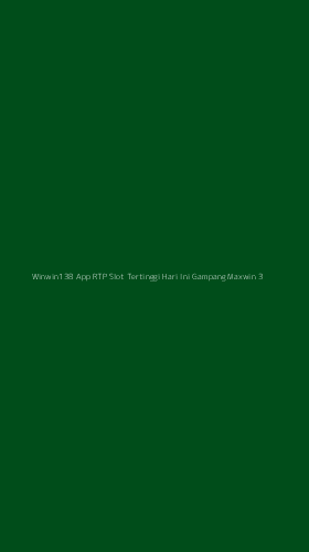 Tampilan Antarmuka Aplikasi Winwin138 App Rtp Slot Tertinggi Hari Ini Gampang Maxwin - 3