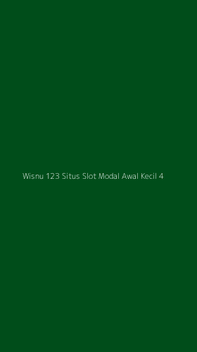 Tampilan Antarmuka Aplikasi Wisnu 123 Situs Slot Modal Awal Kecil - 4