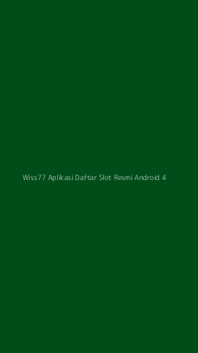 Tampilan Antarmuka Aplikasi Wiss77 Aplikasi Daftar Slot Resmi Android - 4