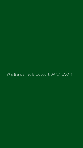 Tampilan Antarmuka Aplikasi Wm Bandar Bola Deposit Dana Ovo - 4