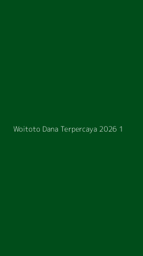 Tampilan Antarmuka Aplikasi Woitoto Dana Terpercaya 2026 - 1