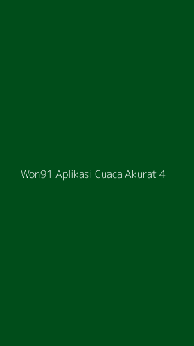 Tampilan Antarmuka Aplikasi Won91 Aplikasi Cuaca Akurat - 4