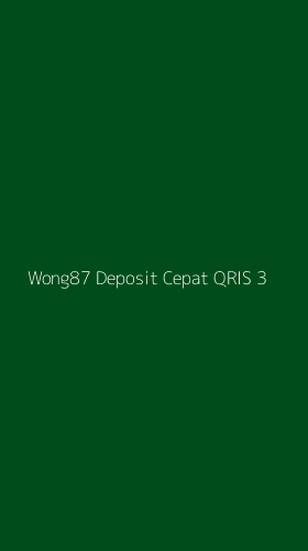 Tampilan Antarmuka Aplikasi Wong87 Deposit Cepat Qris - 3