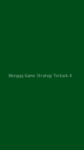 Tampilan Antarmuka Aplikasi Wongqq Game Strategi Terbaik - 4