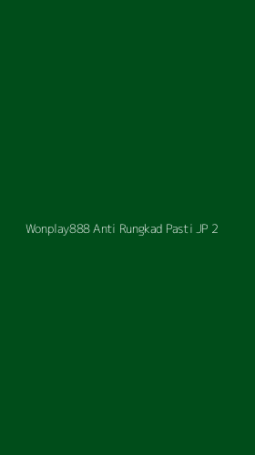 Tampilan Antarmuka Aplikasi Wonplay888 Anti Rungkad Pasti Jp - 2